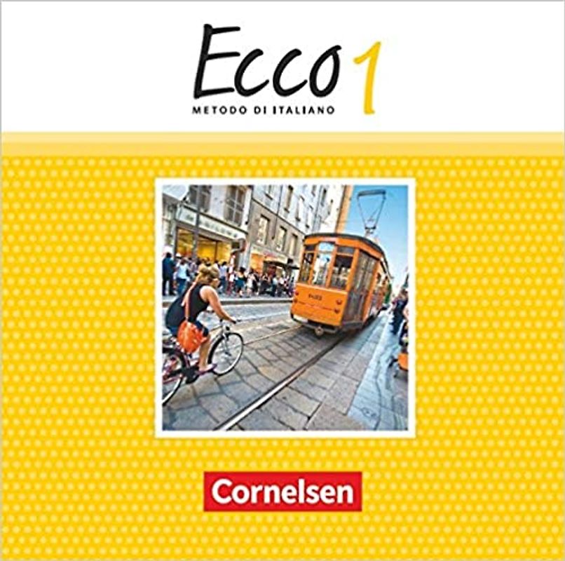 Ecco - Italienisch für Gymnasien - Italienisch als 3. Fremdsprache - Ausgabe 2015 - Band 1