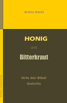 Honig und Bitterkraut