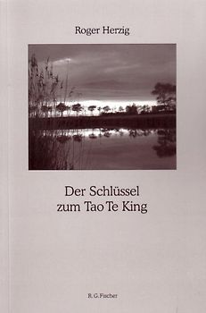 Der Schlüssel zum Tao Te King