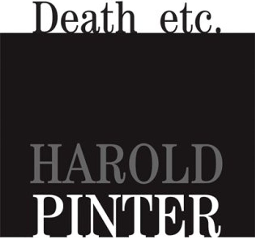 Death Etc - Harold Pinter