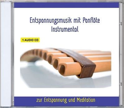 Verlag Thomas Rettenmaier - Entspannungsmusik Panflöte Instrumental - Musik zur Entspannung und Meditation für Körper und Geist - Panflötenmusik - Saunamusik