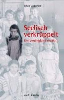 Seelisch verkrüppelt