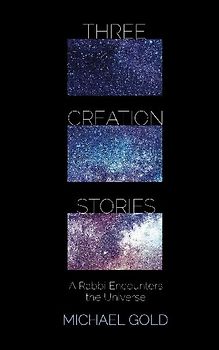 Three Creation Stories