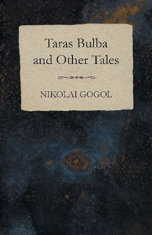 Taras Bulba and Other Tales