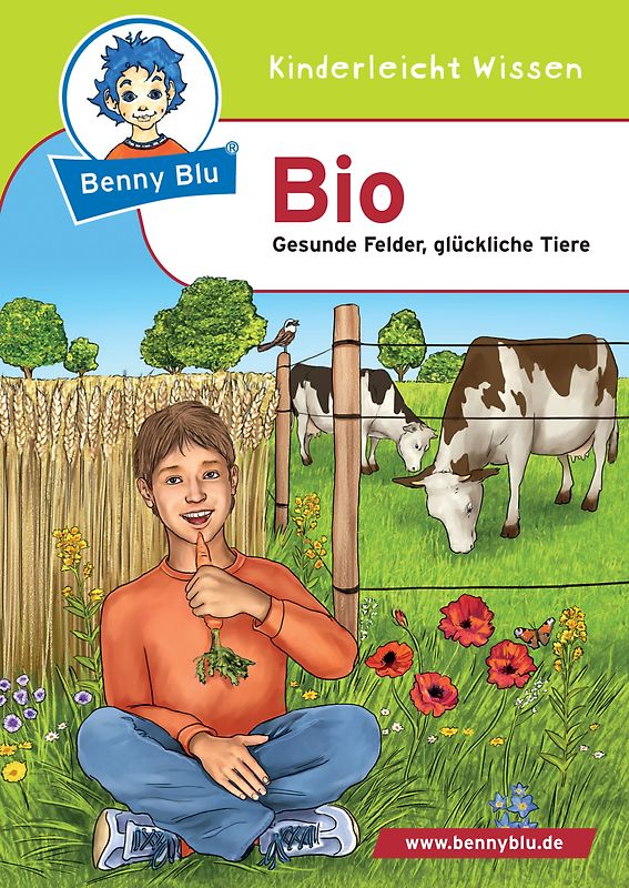 Benny Blu - Bio. Gesunde Felder, Glückliche Tiere