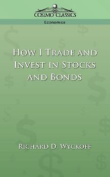 How I Trade and Invest in Stocks and Bonds