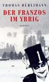 Der Franzos im Ybrig