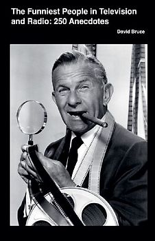 The Funniest People in Television and Radio