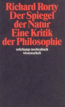 Der Spiegel der Natur: Eine Kritik der Philosophie