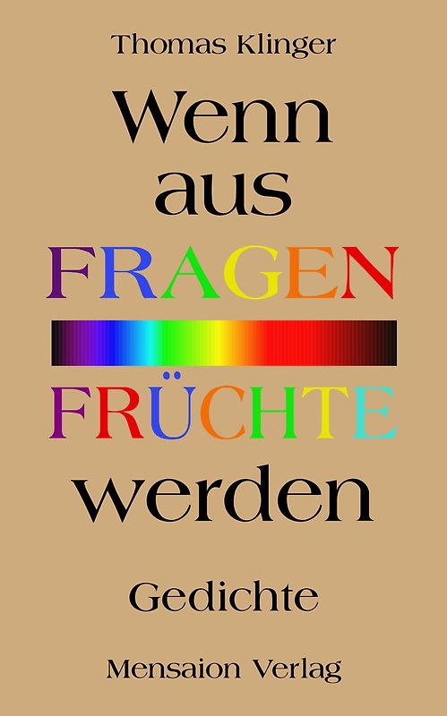 Wenn aus Fragen Früchte werden