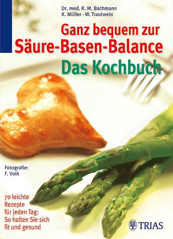 Ganz bequem zur Säure-Basen-Balance. Das Kochbuch