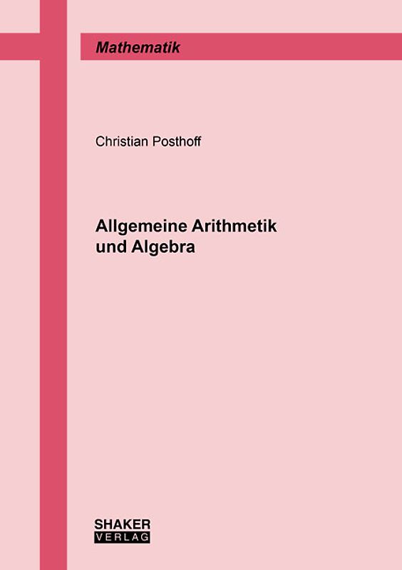 Allgemeine Arithmetik und Algebra