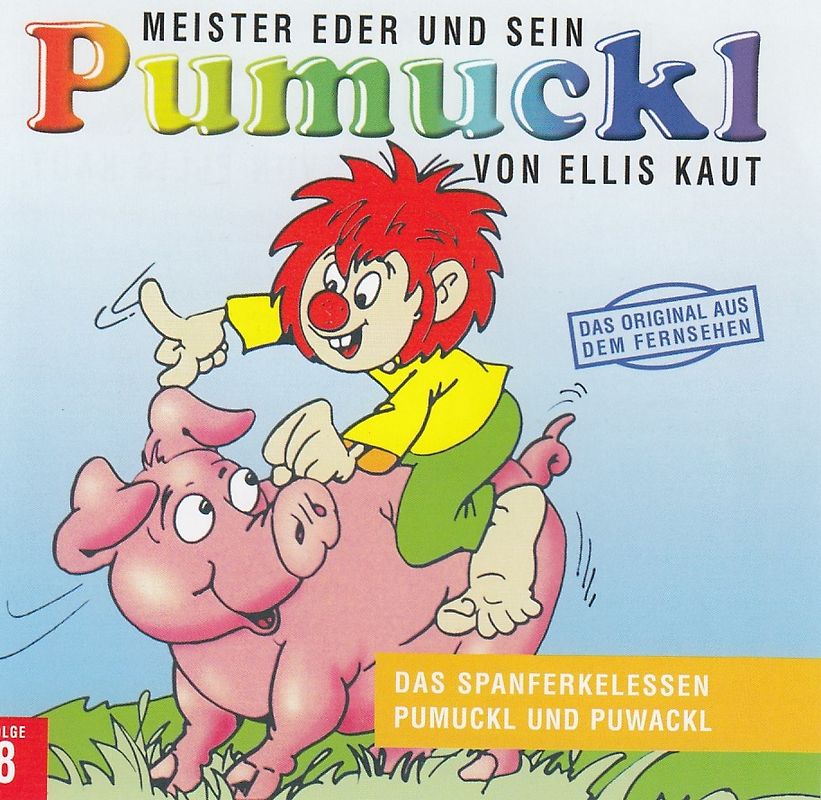 Meister Eder und sein Pumuckl: Folge 8 - Das Spanferkelessen / Pumuckl und Puwackl - Ellis Kaut [Audio CD]