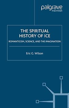 The Spiritual History of Ice