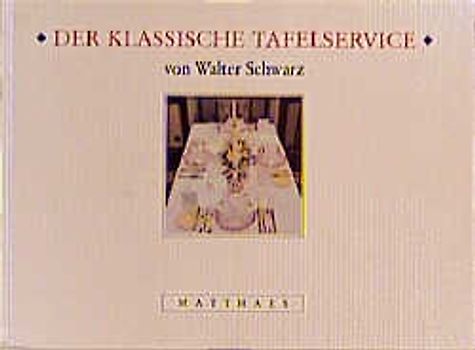 Der klassische Tafelservice