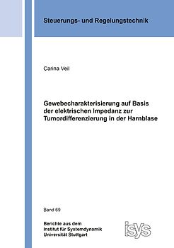 Gewebecharakterisierung auf Basis der elektrischen Impedanz zur Tumordifferenzierung in der Harnblase
