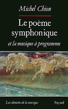 Le Poème symphonique et la musique à programme