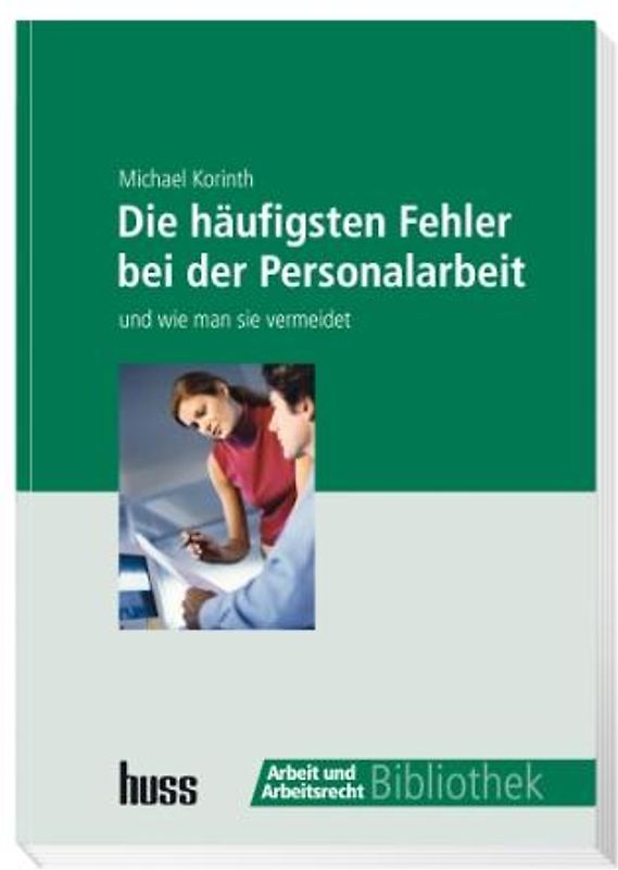 Die häufigsten Fehler bei der Personalarbeit