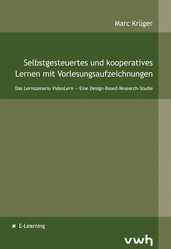Selbstgesteuertes und kooperatives Lernen mit Vorlesungsaufzeichnungen