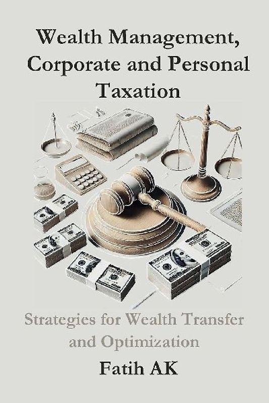 Wealth Management, Corporate and Personal Taxation