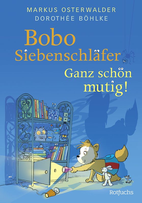 Bobo Siebenschläfer: Ganz schön mutig!