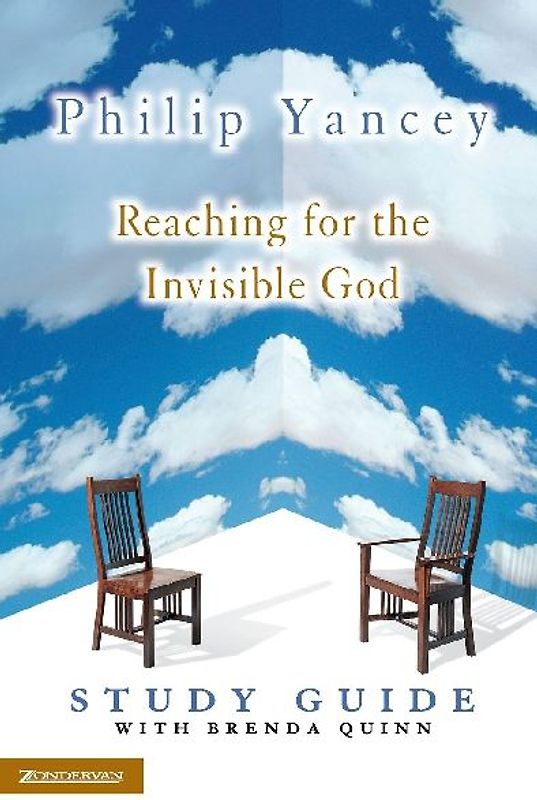 Reaching for the Invisible God Study Guide