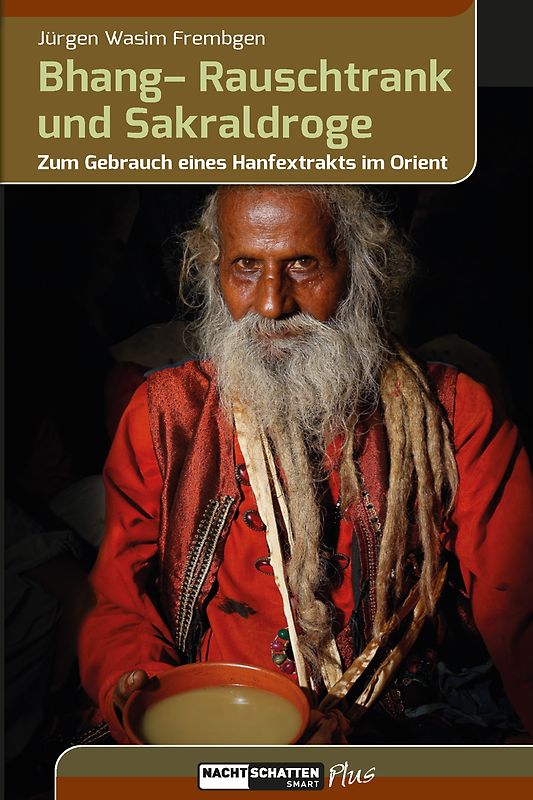 Bhang – Rauschtrank und Sakraldroge