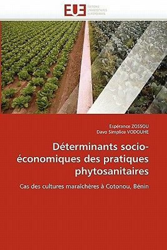 Déterminants Socio-Économiques Des Pratiques Phytosanitaires