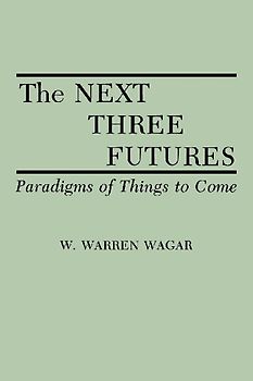 The Next Three Futures