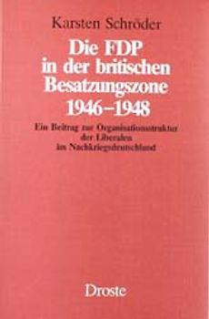 Die FDP in der britischen Besatzungszone (1946-1948)
