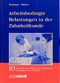 Arbeitsmedizinische Belastungen in der Zahnheilkunde