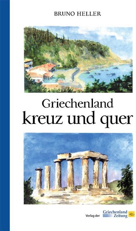 Griechenland kreuz und quer