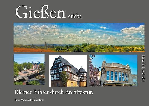 Gießen erlebt