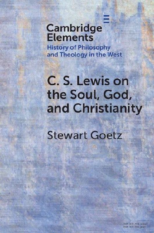 C. S. Lewis on the Soul, God, and Christianity