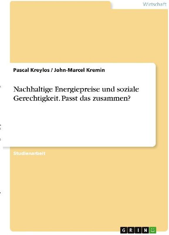 Nachhaltige Energiepreise und soziale Gerechtigkeit. Passt das zusammen?