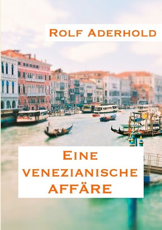 Eine venezianische Affäre
