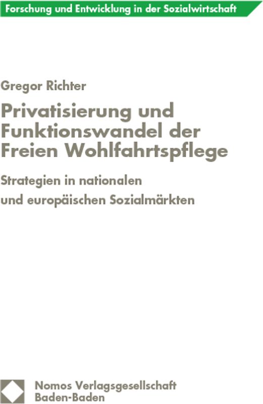Privatisierung und Funktionswandel der Freien Wohlfahrtspflege