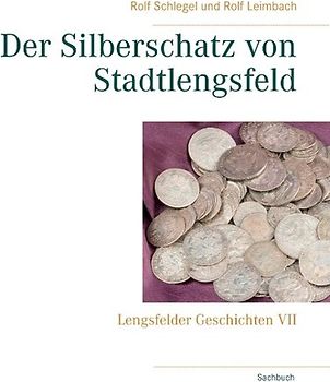 Der Silberschatz von Stadtlengsfeld