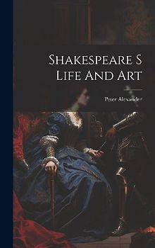 Shakespeare S Life And Art