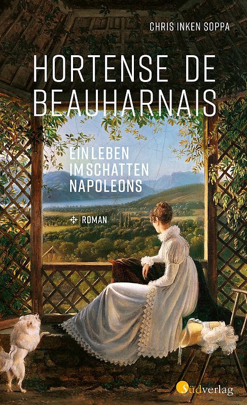 Hortense de Beauharnais. Ein Leben im Schatten Napoléons