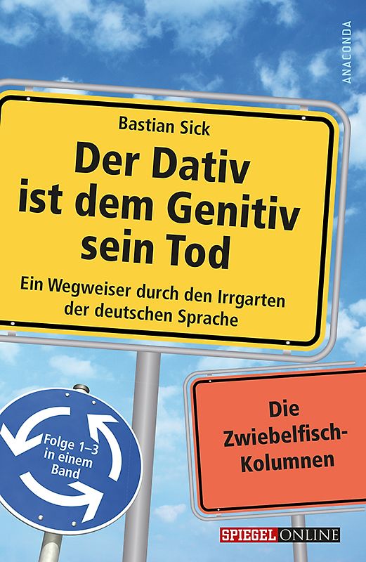 Der Dativ ist dem Genitiv sein Tod