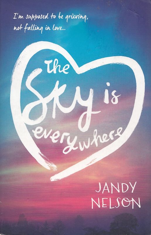 The Sky is Everywhere - Jandy Nelson [Softcover]