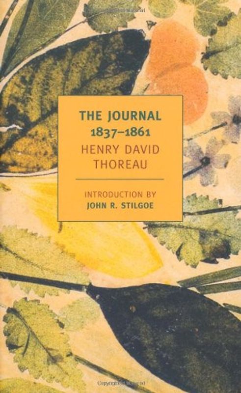 The Journal of Henry David Thoreau 1837-1861 (New York Review Books Classics) - Henry David Thoreau