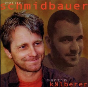Schmidbauer & Kälberer - Dahoam