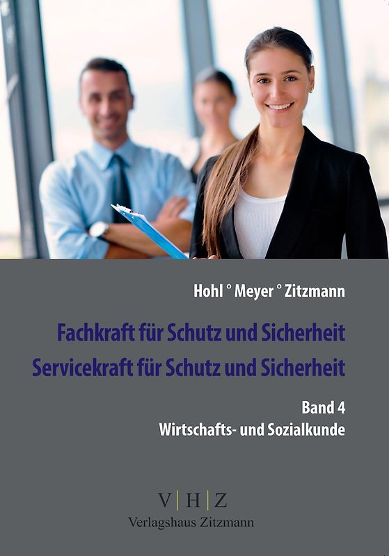 Fachkraft für Schutz und Sicherheit, Servicekraft für Schutz und Sicherheit Band 4 Wirtschaft & Soziales