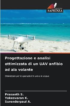 Progettazione e analisi ottimizzata di un UAV anfibio ad ala volante