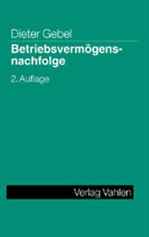 Betriebsvermögensnachfolge