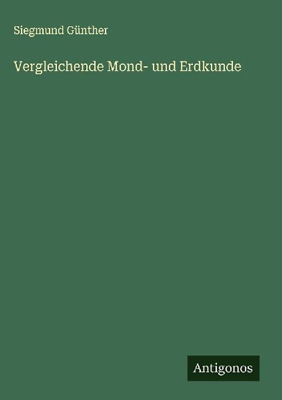 Vergleichende Mond- und Erdkunde