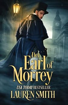 Der Earl of Morrey (Die Liga der Schurken, Band 14)