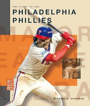 The Story of the Philadelphia Phillies
